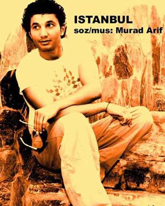 Песня "İstanbul" композитора Мурада Арифа принесла невиданный успех в Турции (фотосессия)