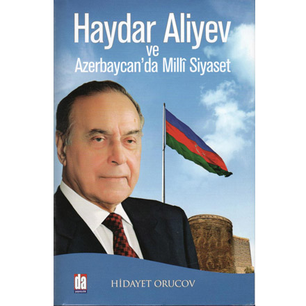 'Heydar Aliyev and national policy in Azerbaijan' book published in Turkish
