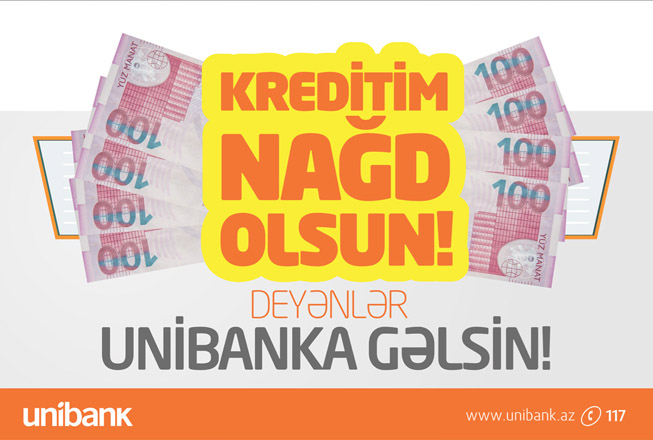Azərbaycan bankı "Unibank" istehlak kreditlərinin gündəlik həcmini 1 milyon dollaradək artırıb