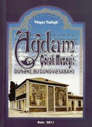 В Баку издана книга об Агдамском музее хлеба