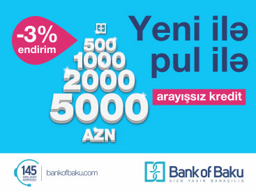 "Bank of Baku" arayışsız və 3 faizlik endirimlə kreditlər təklif edir