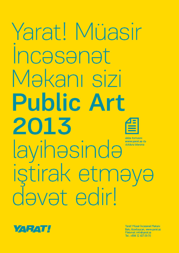 Пространство Современного Искусства YARAT! приглашает к участию в проекте Public Art 2013