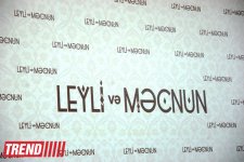 “Leyli və Məcnun” film-operasının təqdimatına həsr olunmuş mətbuat konfransı keçirilib (FOTO)