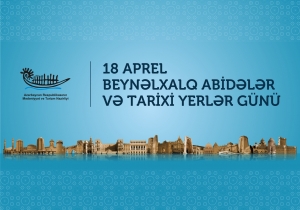В Баку отметят Международный день памятников и исторических мест