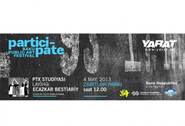 В Баку в рамках проекта Participate Public Art Festival состоится мастер-класс российской арт-студии "П.Т.Х."