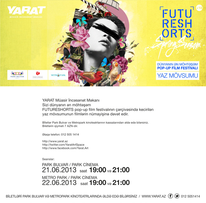 YARAT Contemporary Art Space is proud to present the new spring season 2013 and the 10th anniversary of Future Shorts