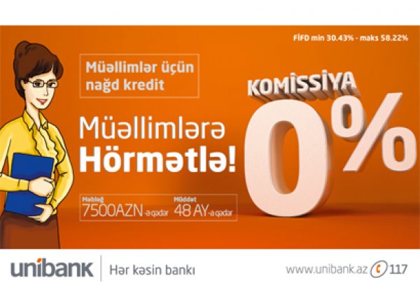 Азербайджанский "Unibank" предлагает учителям кредиты без комиссий