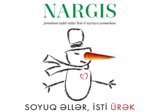 "Nərgiz" jurnalı "Soyuq əllər, isti ürək" adlı Yeni il xeyriyyə yarmarkasını təşkil edir