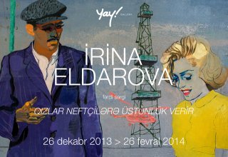 В галерее "Yay" в Баку откроется выставка Ирины Эльдаровой