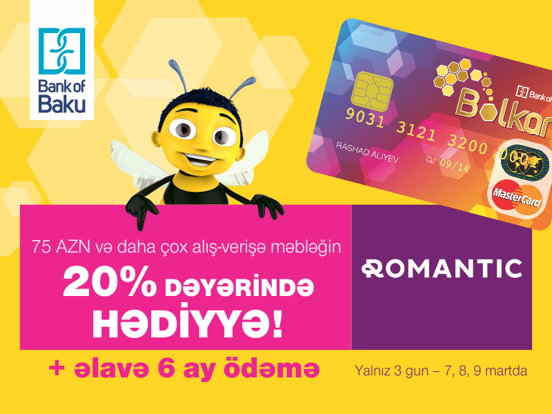 "Bank of Baku"  предлагает владельцам бонусных карт подарок от "Romantic"
