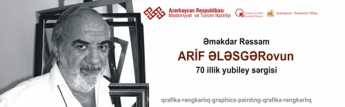 В Баку пройдет персональная выставка заслуженного художника Арифа Алескерова