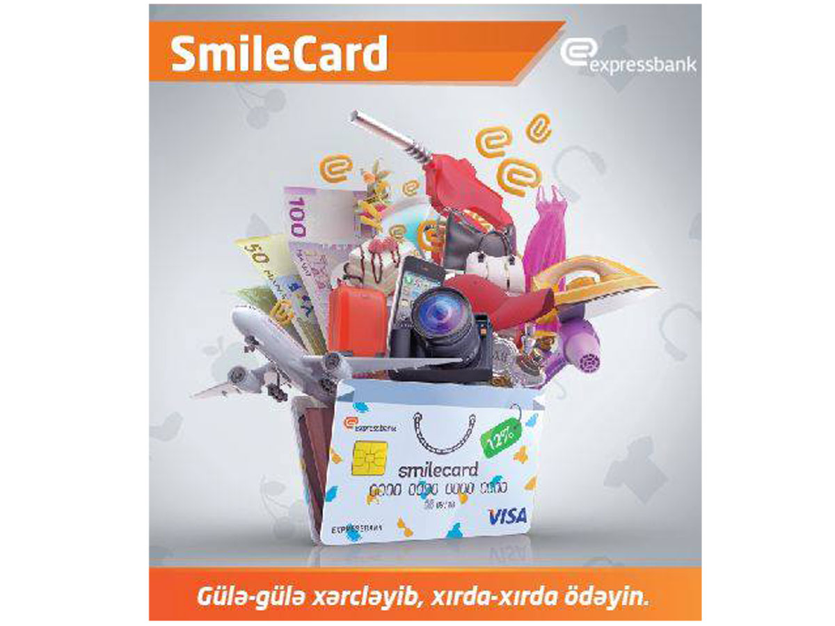 "Expressbank" yeni "SmileCard" məhsulunu təqdim edib