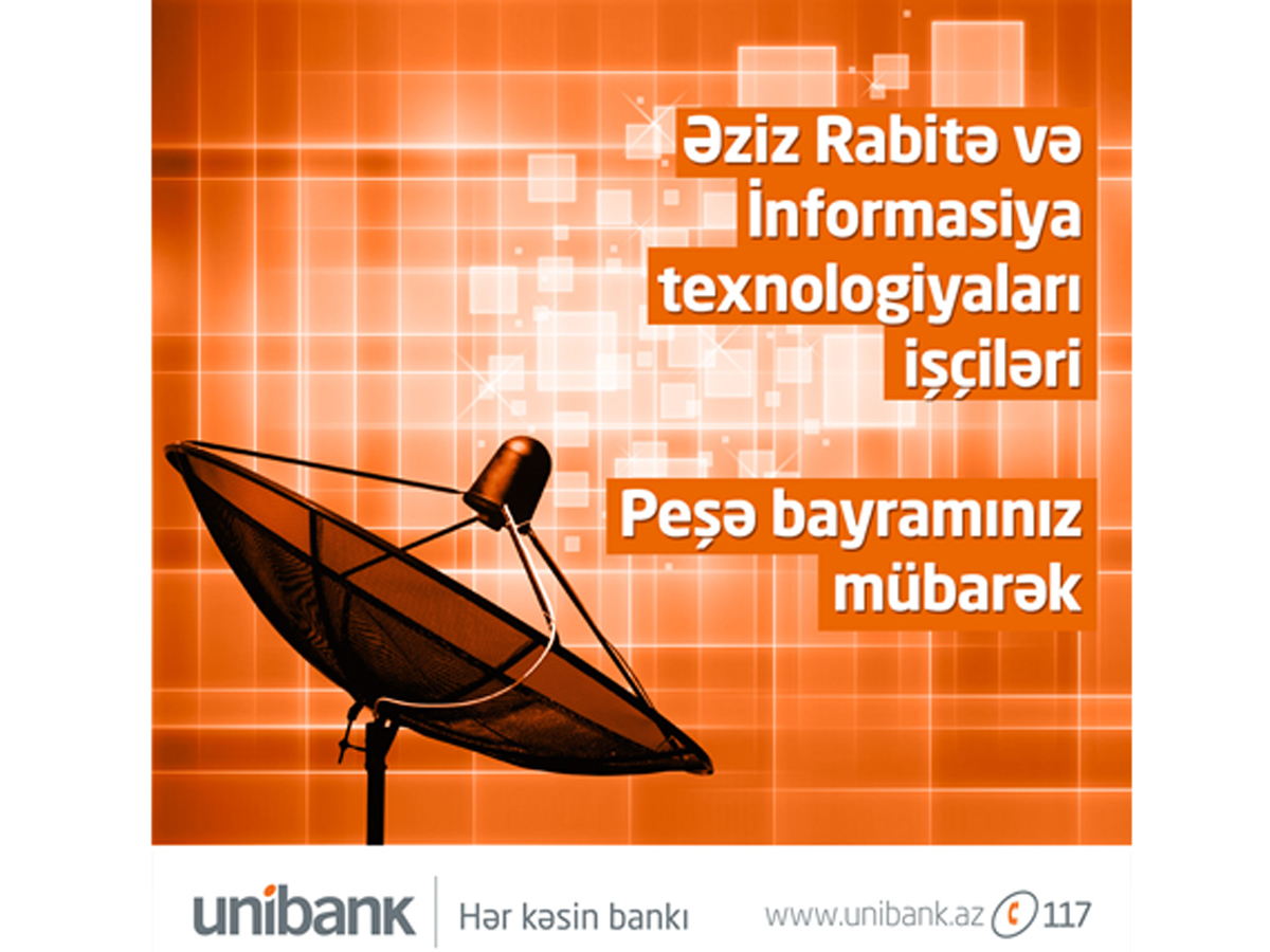 Unibank-dan rabitəçilər üçün sürprizlər