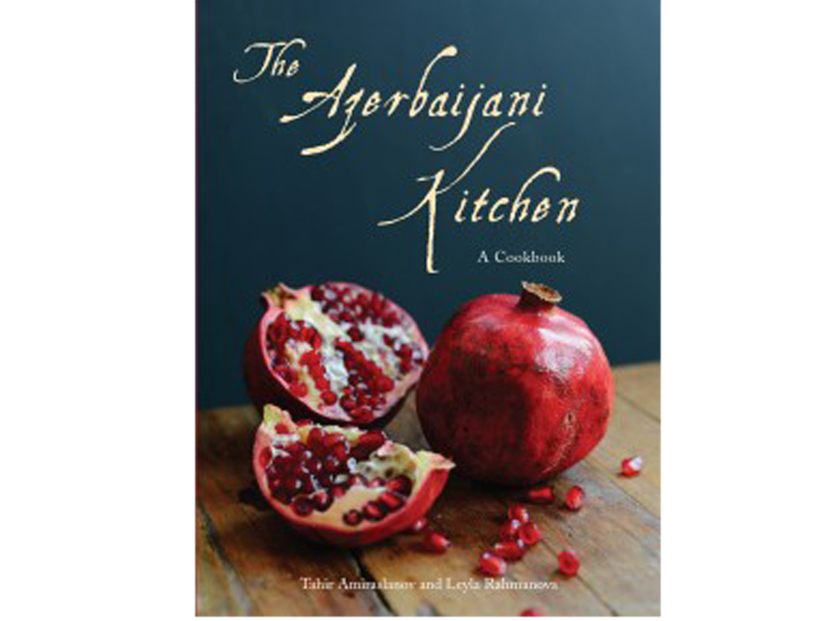 Книга "Азербайджанская кухня" удостоена международной премии "Gourmand World Cookbook"