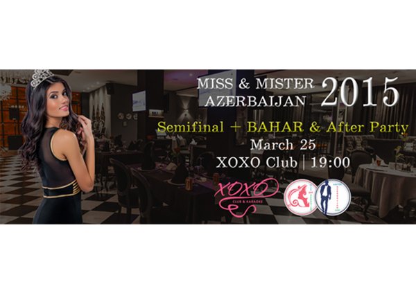 Кто станет финалистом национального конкурса "Miss & Mister Azerbaijan-2015"?
