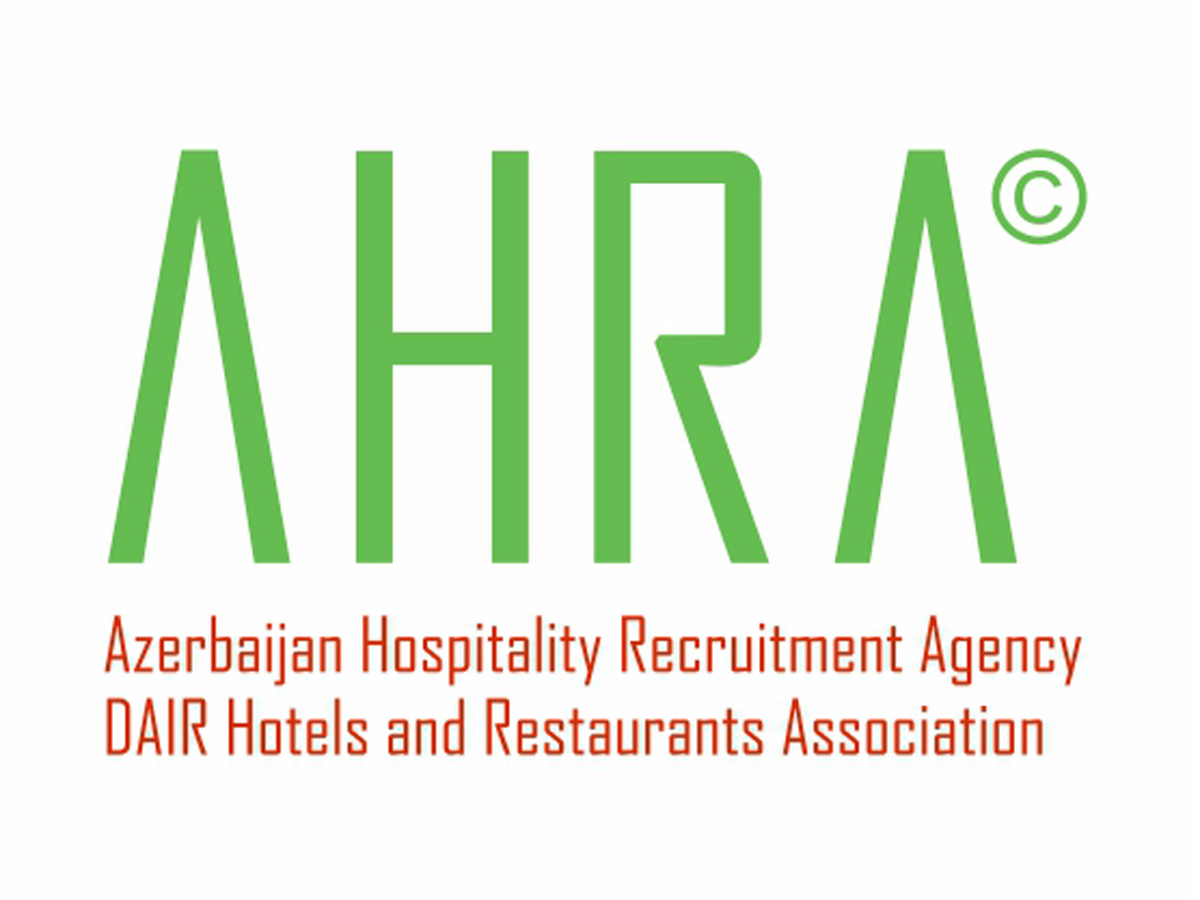 Hotellər və Restoranlar Assosiasiyası AHRA© Azərbaycan Qonaqpərvərlik Kadrları Agentliyini təsis edib