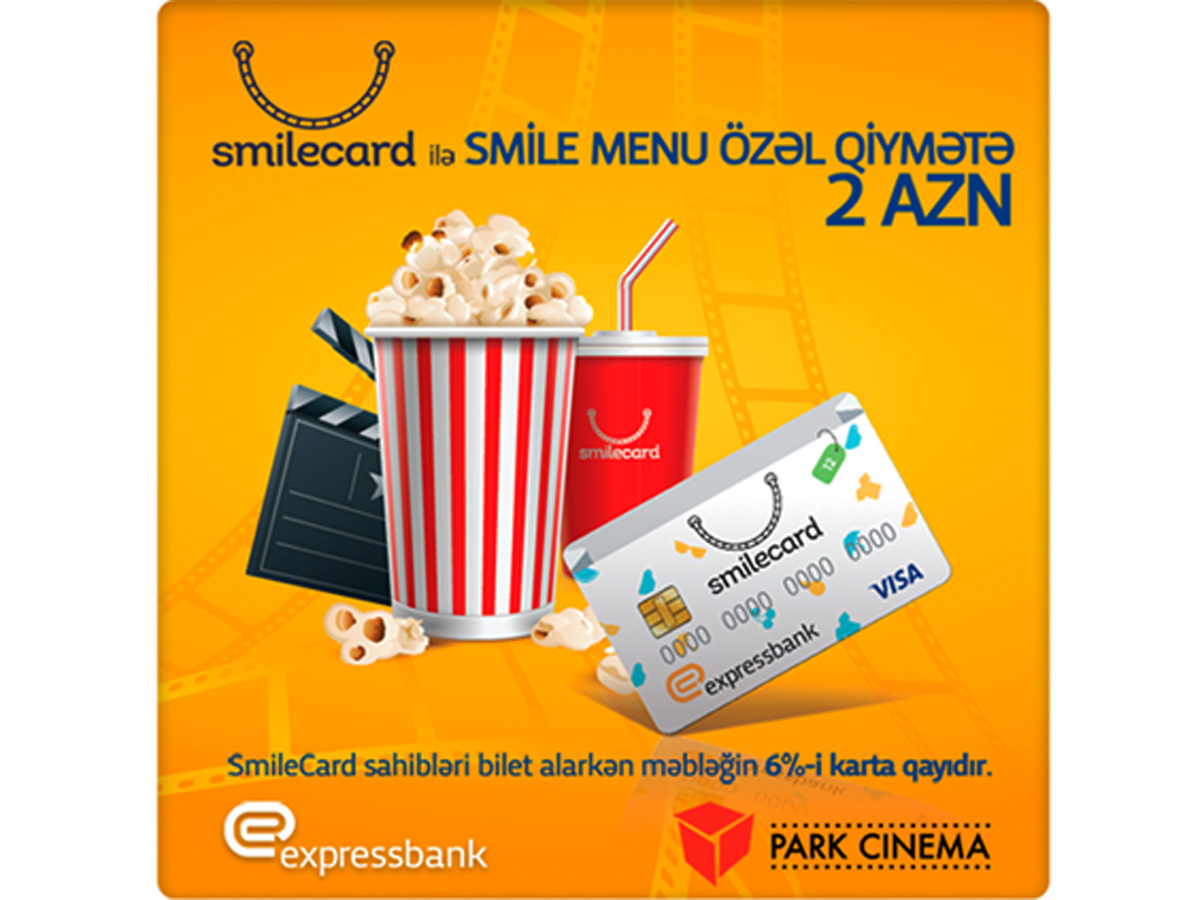 "Expressbank"ın SmileCard-ı ilə "Park Cinema"da endirimlər əldə edin