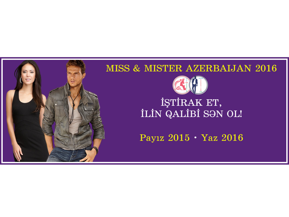 Стартовал национальный конкурс красоты "Miss & Mister Azerbaijan-2016"