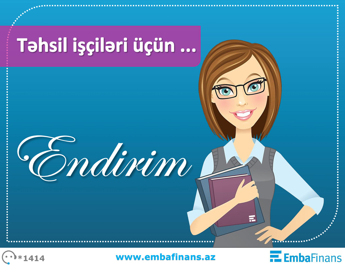 Азербайджанская организация Embafinans предлагает сотрудникам системы образования кредиты со скидкой