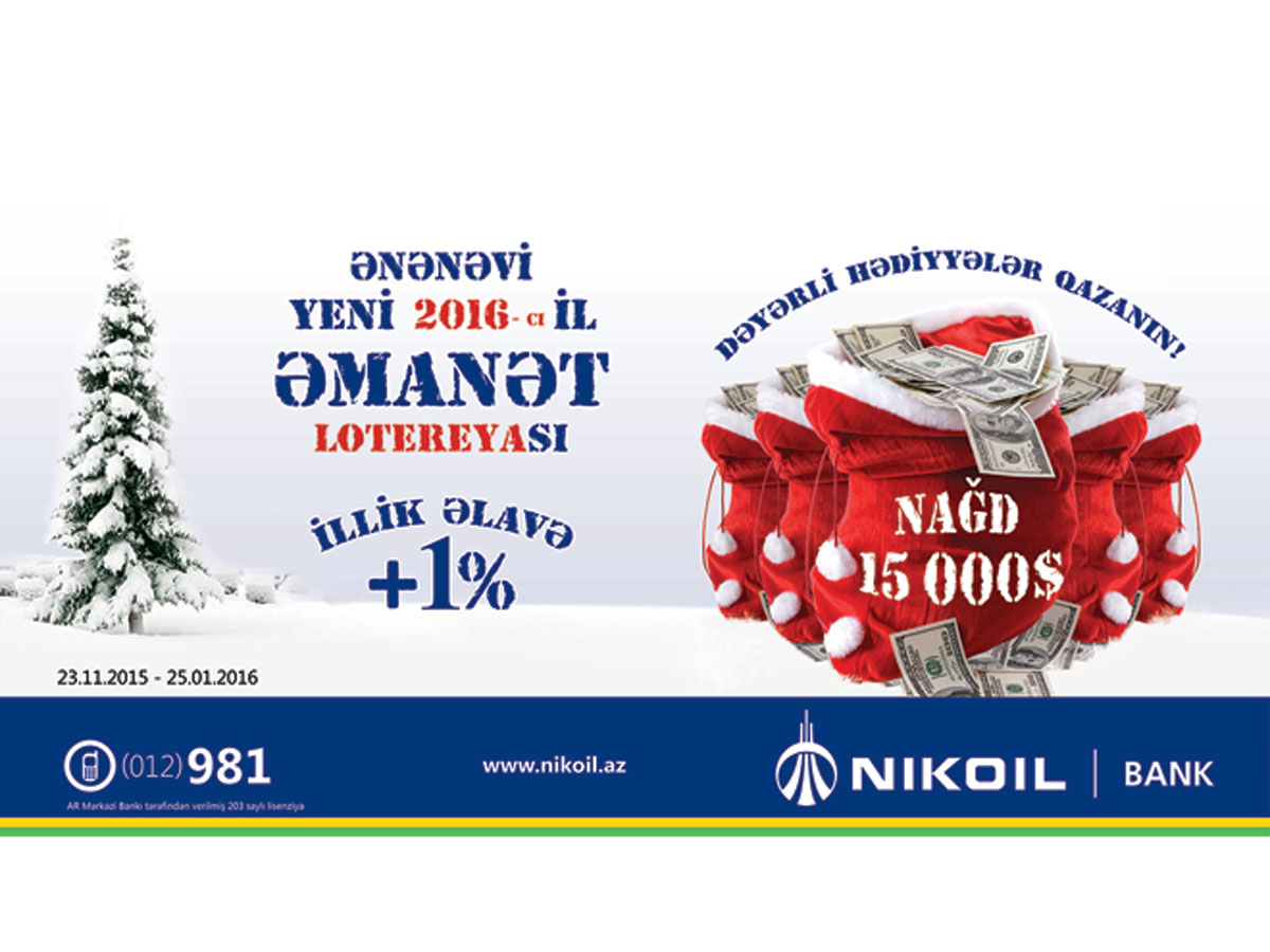 Nikoil | Bank ənənəvi depozit aksiyasına başlayır