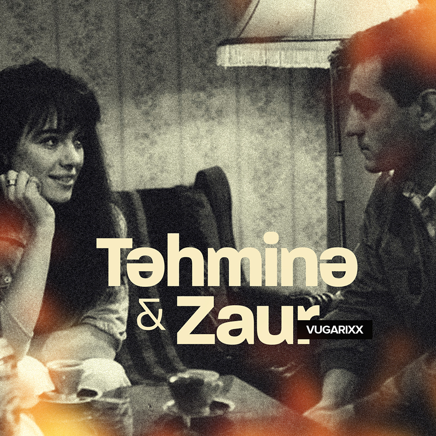 "Тахмина и Заур" в современных ритмах DJ Vugarixx (ВИДЕО)
