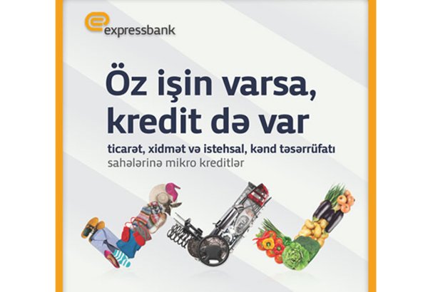Expressbank предлагает микрокредиты на сумму до 30 тысяч манатов
