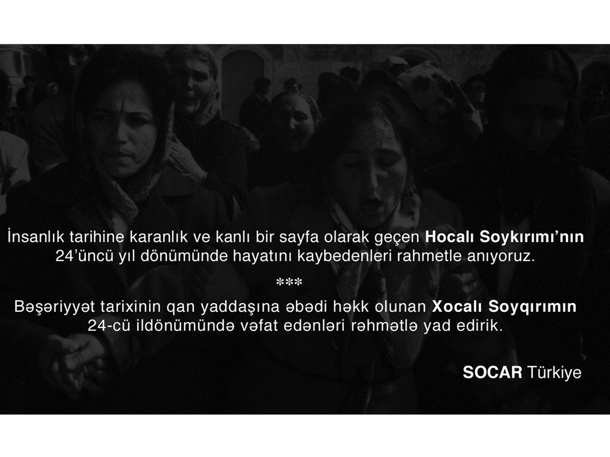 SOCAR Türkiye'den Hocalı Soykırımı mesajı