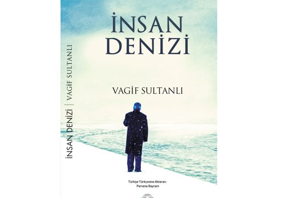 Vaqif Sultanlının "İnsan dənizi" romanı Türkiyədə nəşr olunub