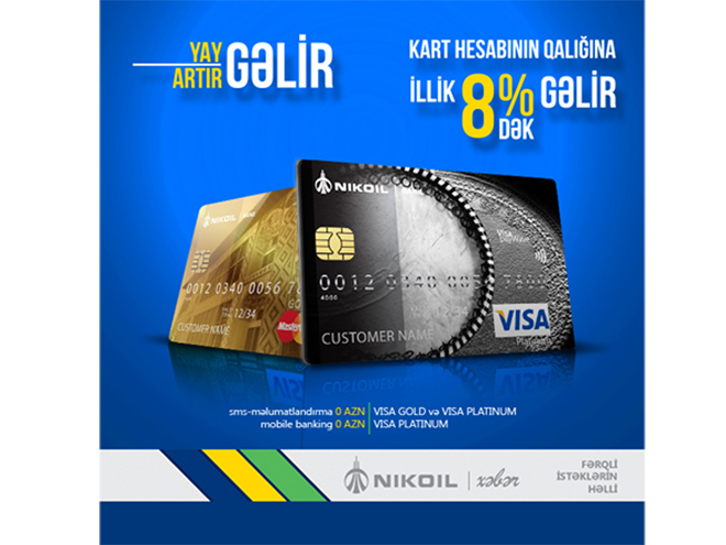Nikoil Bank premium plastik kartlar üzrə illik 8%-dək gəlir verir