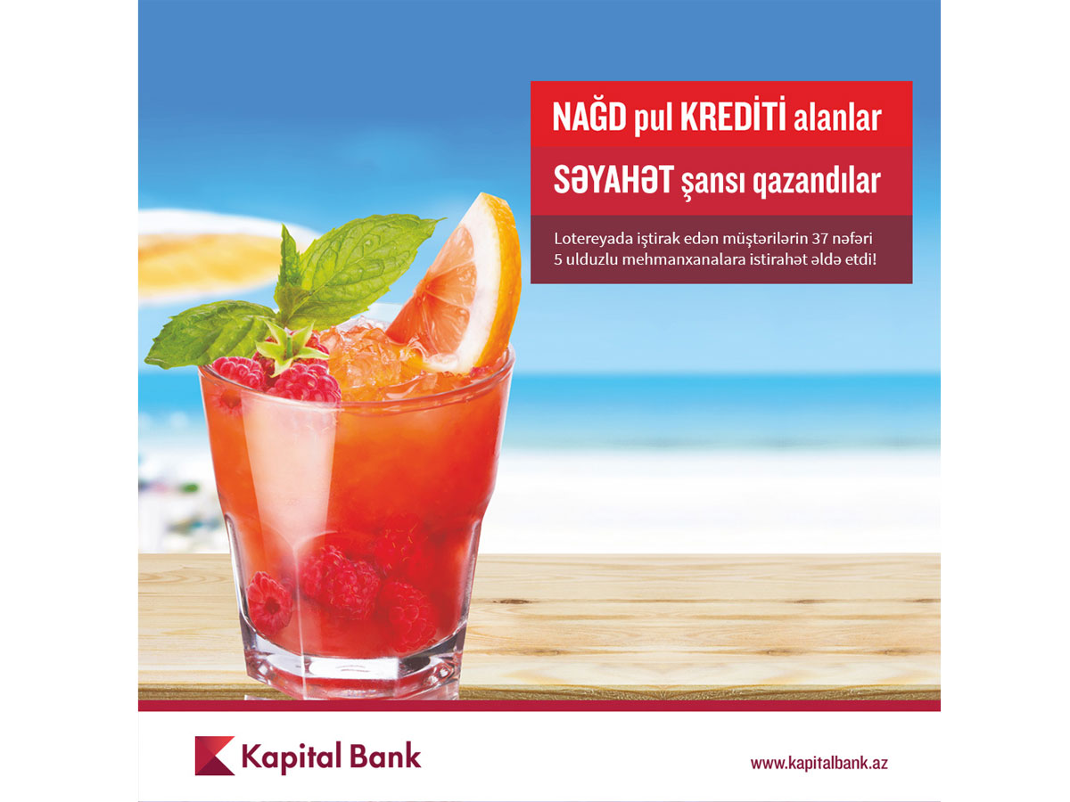 "Kapital Bank" 37 müştərisini səyahətə göndərəcək