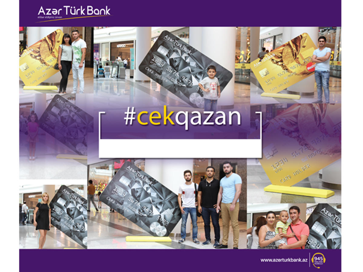 Azər Türk Bank yeni -  “Çək, qazan” kampaniyasına start verir