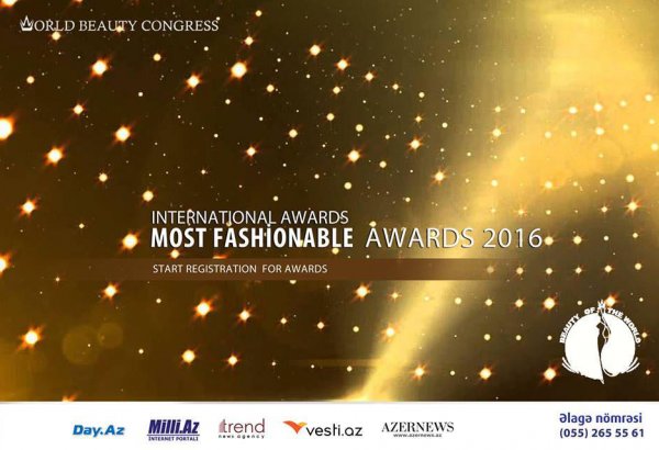 В Азербайджане стартовал международный проект Most Fashionable Awards-2016