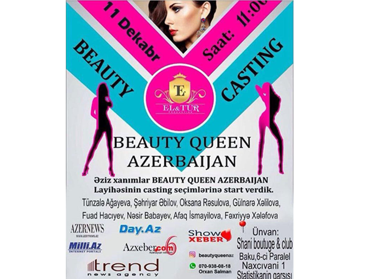 Beauty Queen of Azerbaijanın sonuncu kastinq seçimləri olacaq (VIDEO)