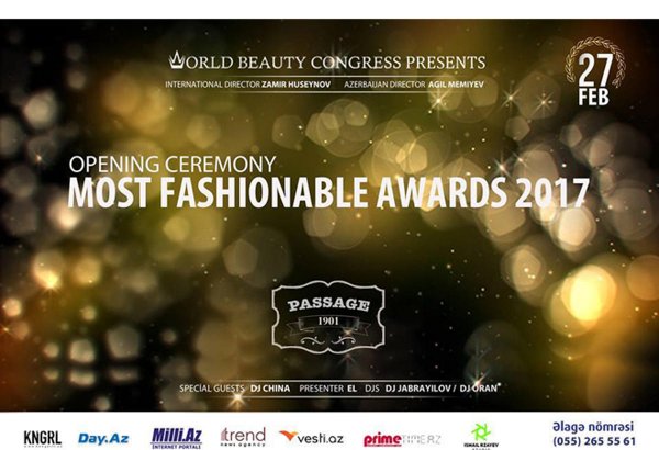В Баку пройдет церемония открытия международной премии Most Fashionable Awards - 2017