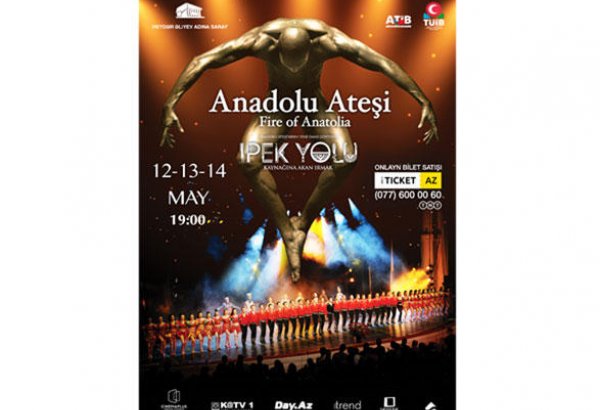 "Anadolu Atəşi"  представит в Баку потрясающее шоу "Шелковый путь"