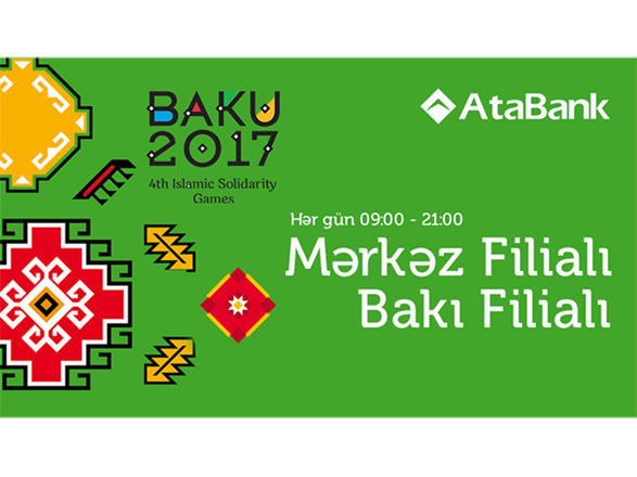 AtaBank будет работать в усиленном режиме во время IV Игр исламской солидарности в Баку