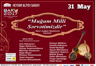 "Milli sərvətimizdir, Muğam" konserti keçiriləcək