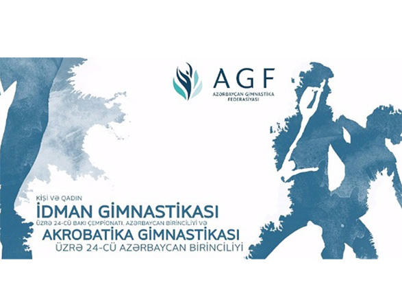 İdman və akrobatika gimnastikası üzrə Bakı çempionatı və Azərbaycan birincilikləri keçiriləcək