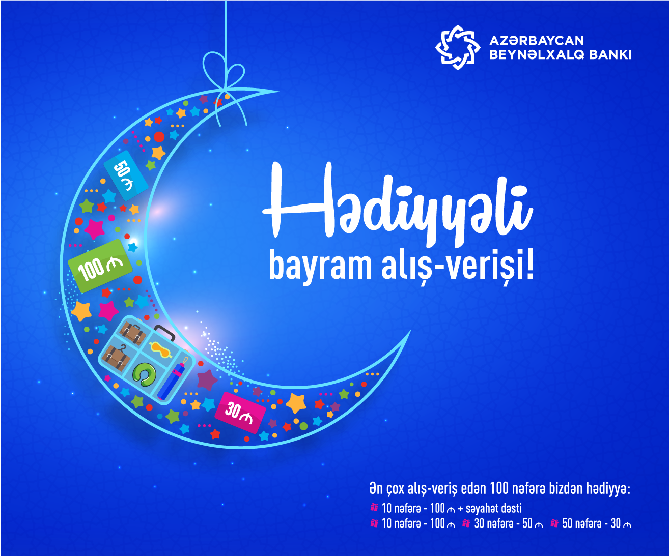Beynəlxalq Bankdan Ramazan bayramı ərəfəsində hədiyyəli kampaniya