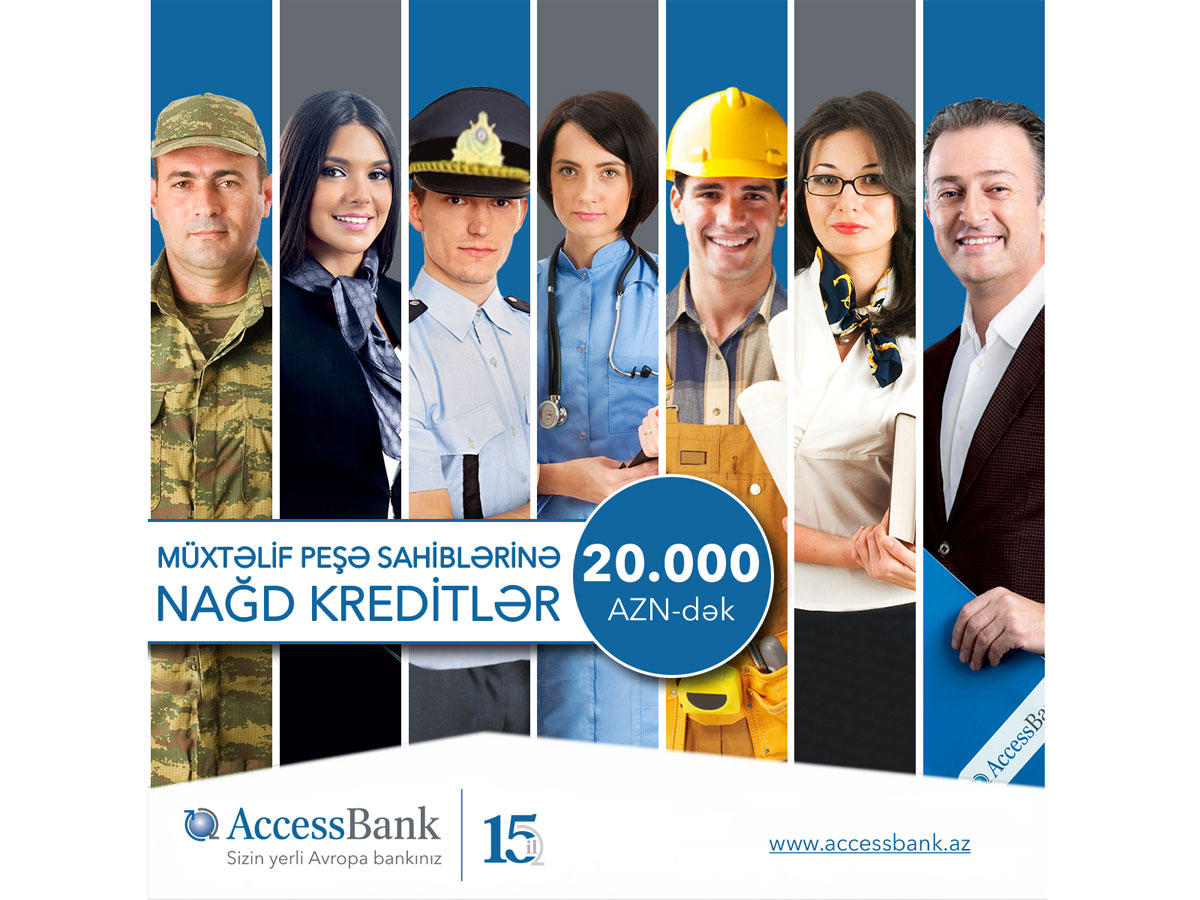 AccessBank предлагает представителям различных профессий наличные кредиты до 20 тыс манатов