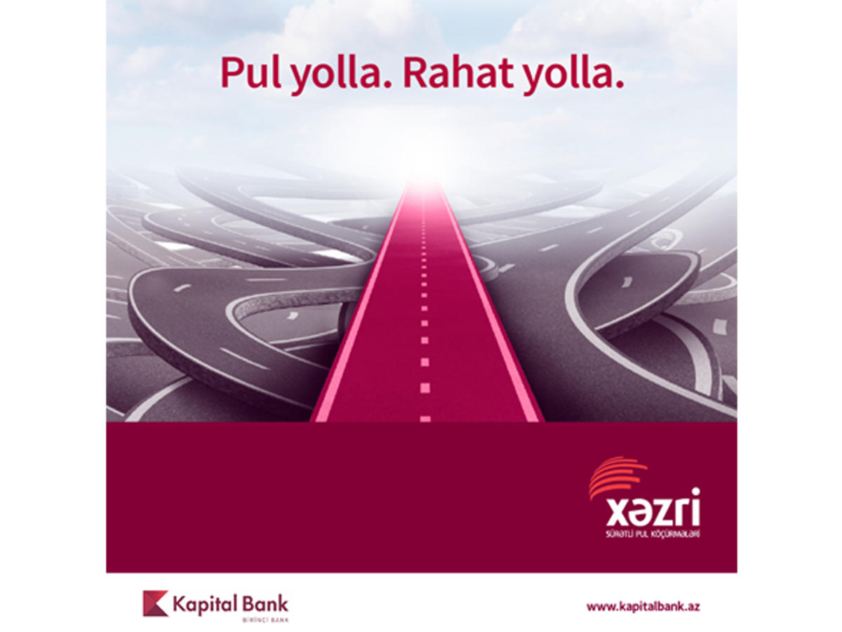 "Kapital Bank" "Xəzri" sistemi üzrə tərəfdaş sırasını genişləndirir