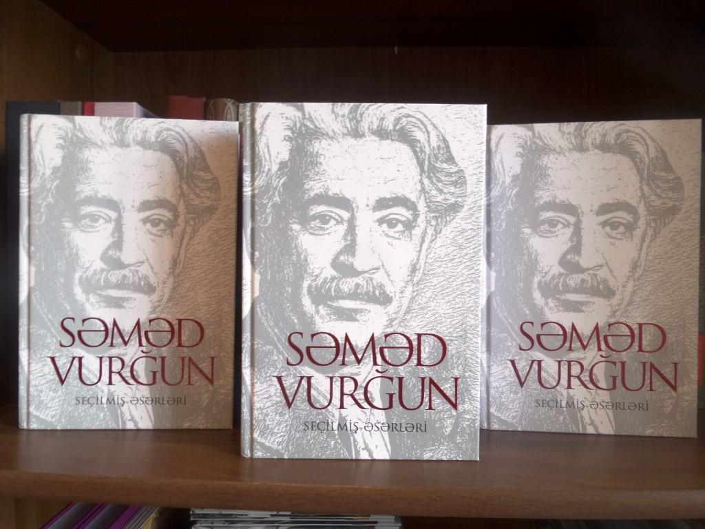 Издана книга избранных произведений народного поэта Азербайджана Самеда Вургуна