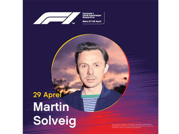 Martin Solveig to close out  2018 Formula 1 Azerbaijan Grand Prix