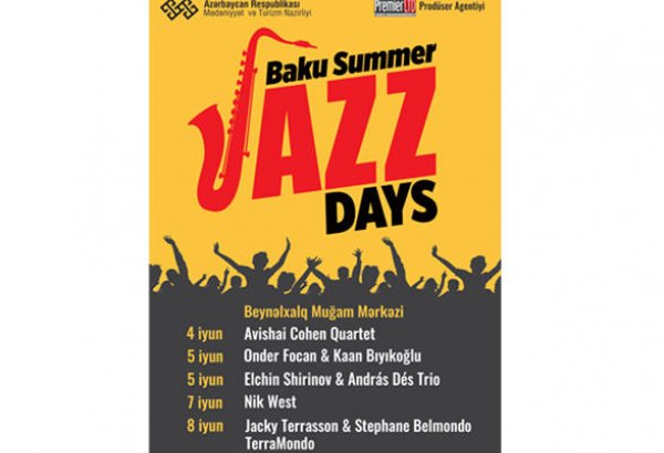 Baku Summer Jazz Days - новый джазовый проект в столице Азербайджана
