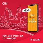 “Bakcell”in yeni CİN tarifləri ilə daha ÇOX danış!