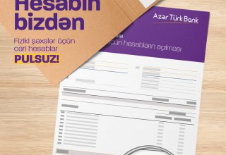 Azer Turk Bank opens current accounts charge free next 100 days