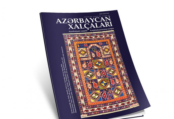 “Azərbaycan xalçaları” elmi-publisistik jurnalının 26-cı sayı nəşr olunub (FOTO)