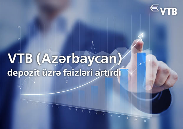Банк ВТБ (Азербайджан) повысил ставки по депозитам