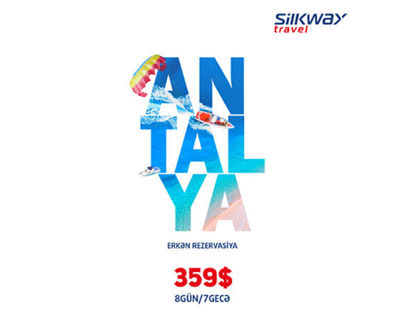 Silk Way Travel’s favorable offer: Tour package to Antalya for only $359