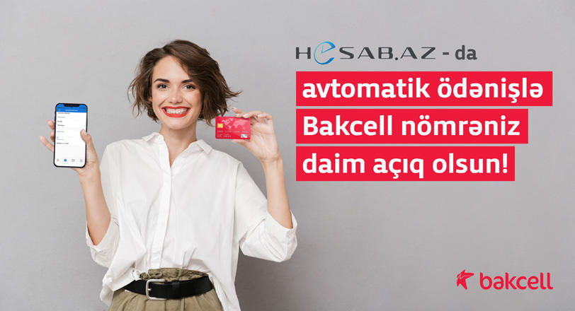 Bakcell and Hesab.az introduce auto-payment functionality